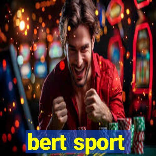 bert sport